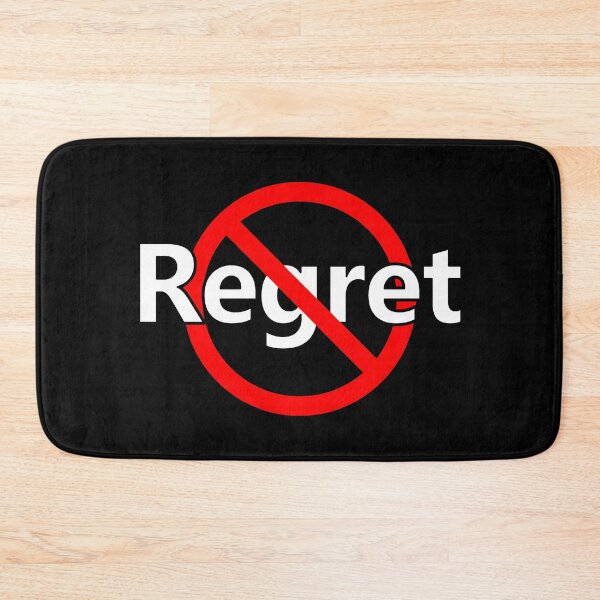Item preview, No Regret - No apology  designed and sold by notstuff.