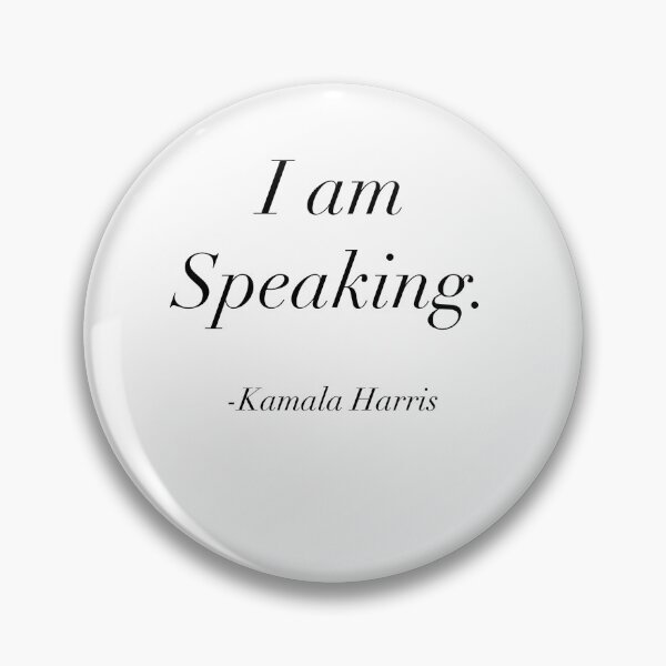 Item preview, I am Speaking Kamala Harris - women female empowerment momola feminist mike pence fly kamala harris shirt yard sign poster designed and sold by CJCTEES.