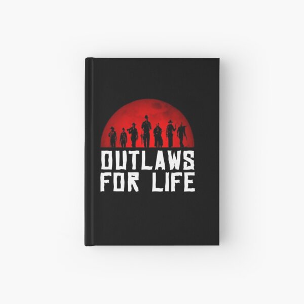 Outlaws for life Hardcover Journal