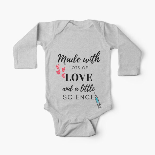 Made With Lots of Love and A Little Science S Bodysuit Pregnancy  Announcement IVF Baby After TTC for Miracle Baby, IVF 