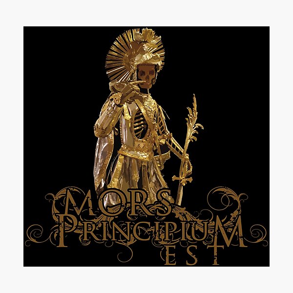 Mors Principium Est Photographic Prints Redbubble