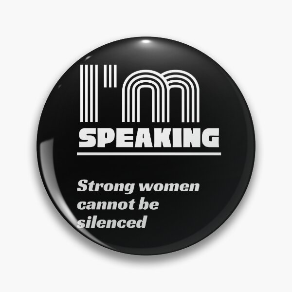 Item preview, I'm Speaking Feminist, Kamala Harris Quote, Strong Women designed and sold by WhimsicaliTee.