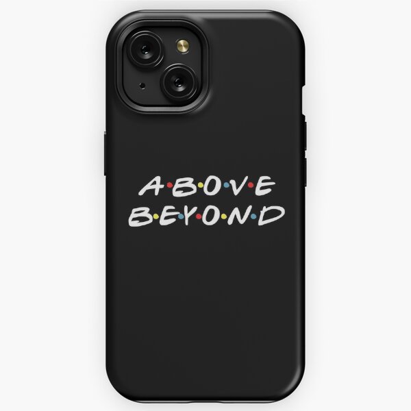 Above And Beyond iPhone Cases for Sale Redbubble