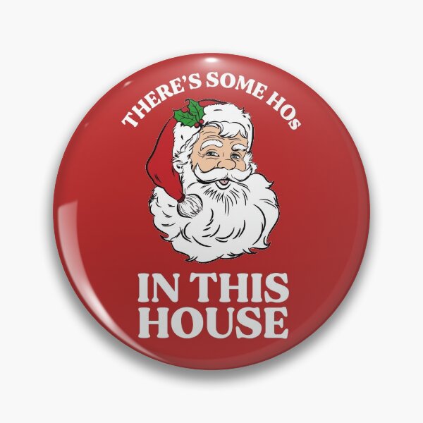 Item preview, There's Some Hos In this House designed and sold by kjanedesigns.