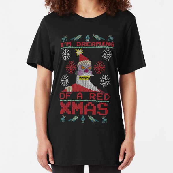I'm Dreaming of a Red Xmas Slim Fit T-Shirt