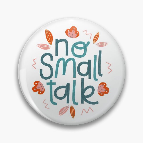 Item preview, No Small Talk designed and sold by kacien.