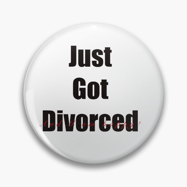 Item preview, Divorced, divorce  designed and sold by NoraciousEmpire.