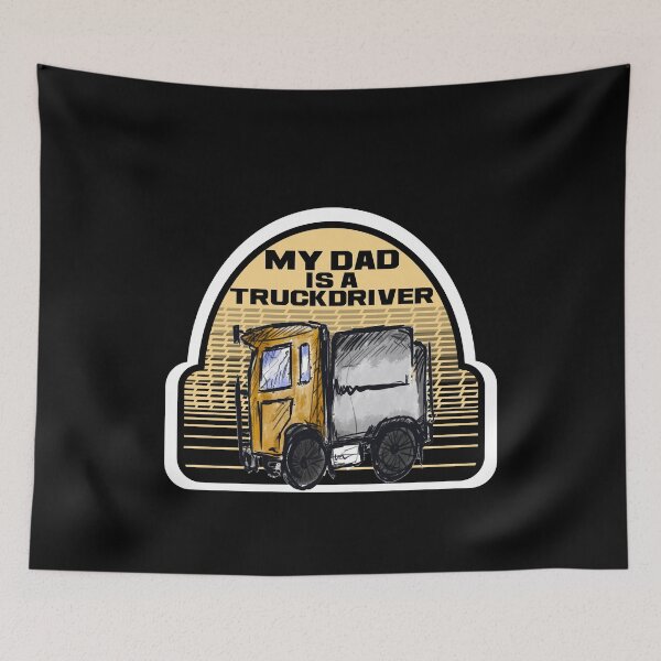 Item preview, My Dad is a Truckdriver- My Dad is a trucker - black designed and sold by emm-j.