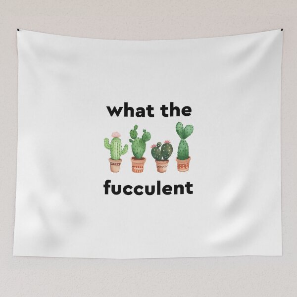 Item preview, What the Fucculent Cactus Succulents Plants designed and sold by GoldenDov.