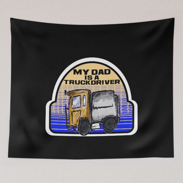 Item preview, My Dad is a Truckdriver- My Dad is a Trucker - blue designed and sold by emm-j.