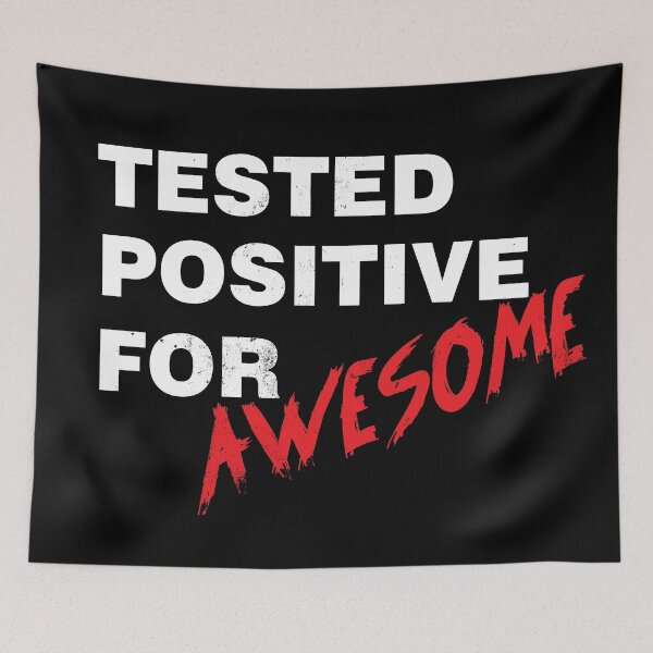 Item preview, Tested Positive for Awesome designed and sold by Zerasu.
