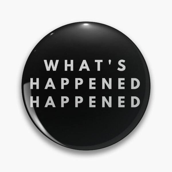 Item preview, What's happened happened designed and sold by EnlightParis.