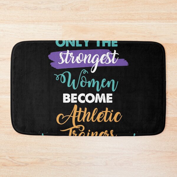 Item preview, Athletic Trainers gift only the strongest women become Athletic Trainers designed and sold by Custom365.