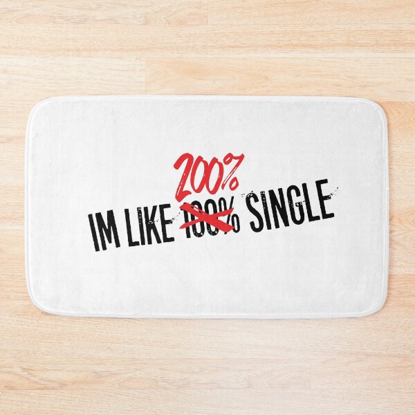Item preview, I'm Like 200% Single and Loving It designed and sold by GnarlyGatorTees.