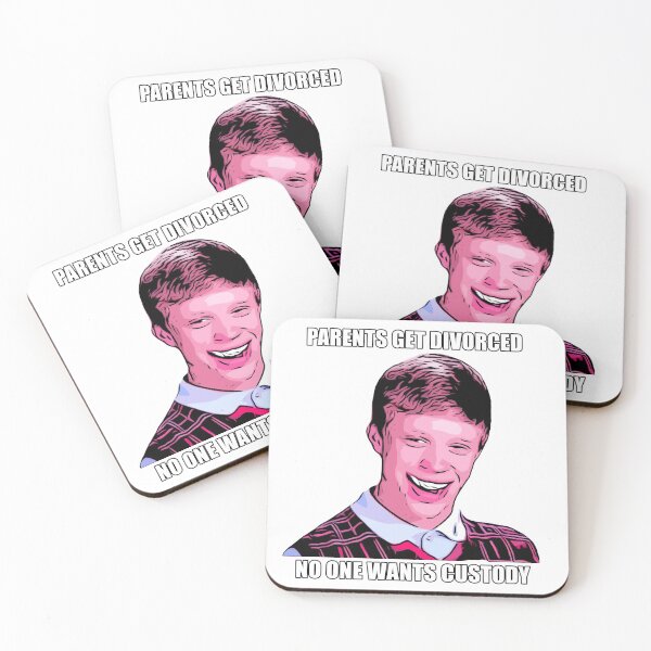 Item preview, Parents get divorced, no one wants custody : Bad luck Brian Meme designed and sold by Moedesigns.