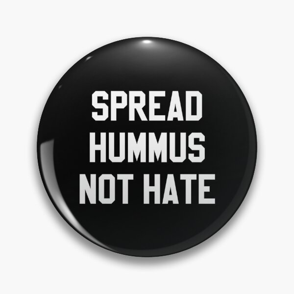 Item preview, SPREAD HUMMUS NOT HATE designed and sold by MadEDesigns.