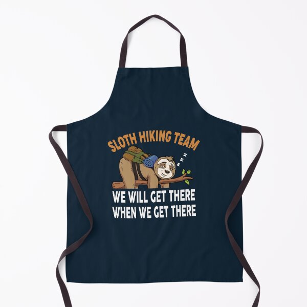Item preview, Sloth Hiking Team We Will Get There When We Get There designed and sold by Alpha555.