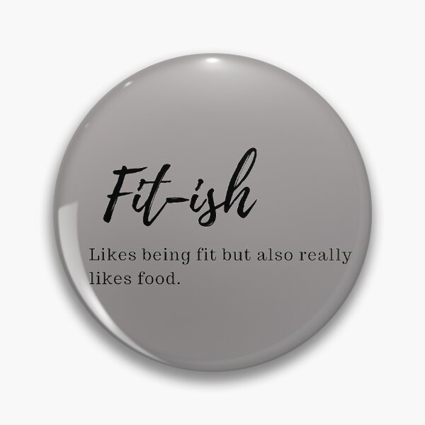 Item preview, Fit-ish: Likes Being Fit But Also Really Likes Food designed and sold by SpothDesigns.