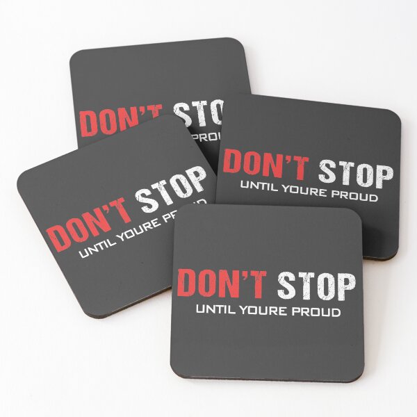 Item preview, DON'T STOP Until You're Proud # 3 designed and sold by Achily.