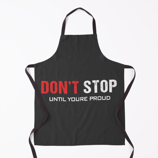 Item preview, DON'T STOP Until You're Proud # 3 designed and sold by Achily.