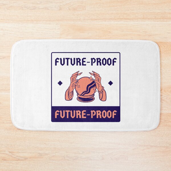 Item preview, Future Proof designed and sold by Astronaut57.