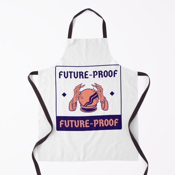 Item preview, Future Proof designed and sold by Astronaut57.