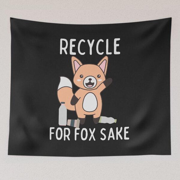 Item preview, Recycle, For Fox Sake designed and sold by Hedda Young.
