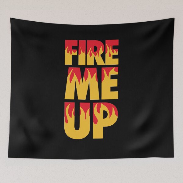 Item preview, Fire Me Up  designed and sold by FriendsList.