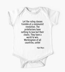 Let the ruling classes tremble at a communist revolution. The proletarians have nothing to lose but their chains. They have a world to win. Workingmen of all countries, unite! One Piece - Short Sleeve