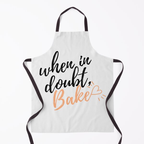 Item preview, When In Doubt, Bake designed and sold by Hedda Young.