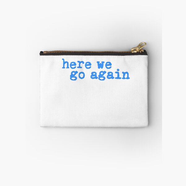 Item preview, Here We Go Again Blue Hip Trendy designed and sold by sharedipmemes.