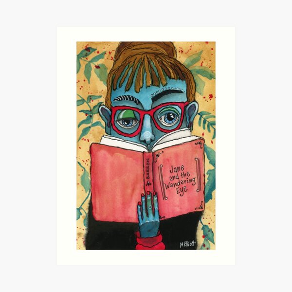 Jane and the wandering eye Art Print