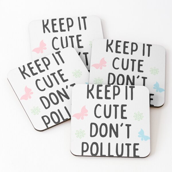 Item preview, Keep It Cute, Don't Pollute designed and sold by Hedda Young.