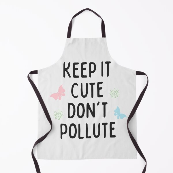 Item preview, Keep It Cute, Don't Pollute designed and sold by Hedda Young.