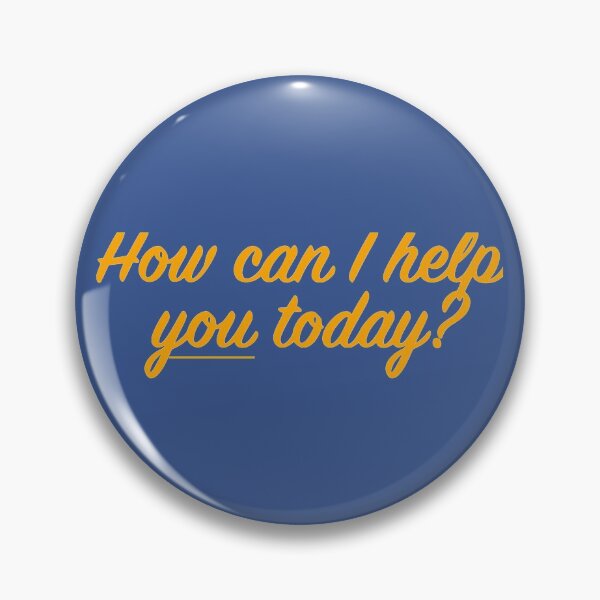 Item preview, How Can I Help You Today designed and sold by VictorIos.