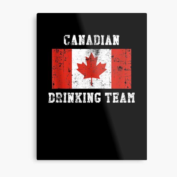 Canadian Drinking Team National Pride Metal Print