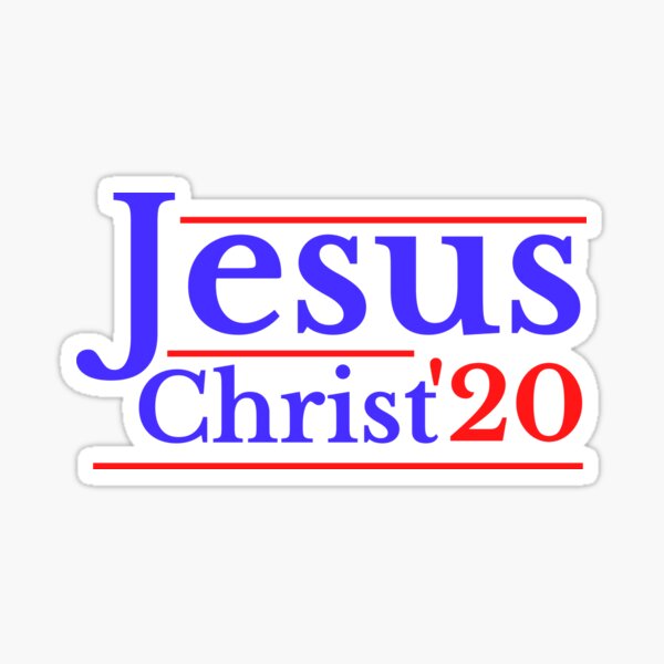 Jesus For President 2020 Election Classic Patriotic Christian Gift Design Sticker