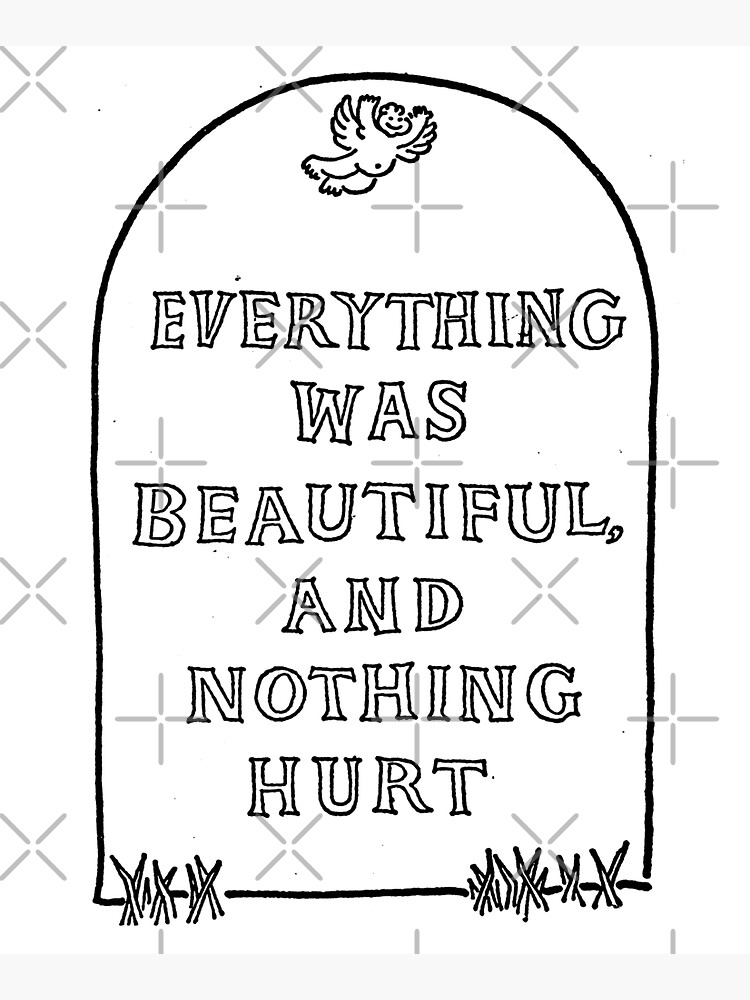 Slaughterhouse Five – Everything Was Beautiful and Nothing Hurt by brendonrush