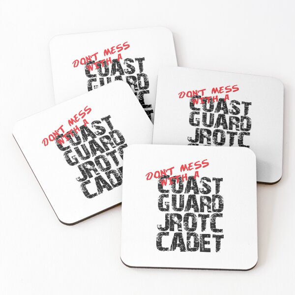 Item preview, Don't Mess with a Coast Guard Junior ROTC Cadet Awesome Distressed Style for JROTC Members and Family designed and sold by JROTCshop.