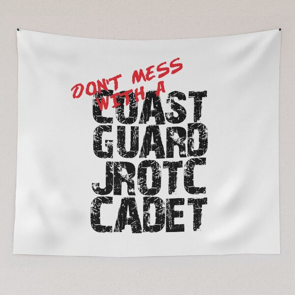 Item preview, Don't Mess with a Coast Guard Junior ROTC Cadet Awesome Distressed Style for JROTC Members and Family designed and sold by JROTCshop.