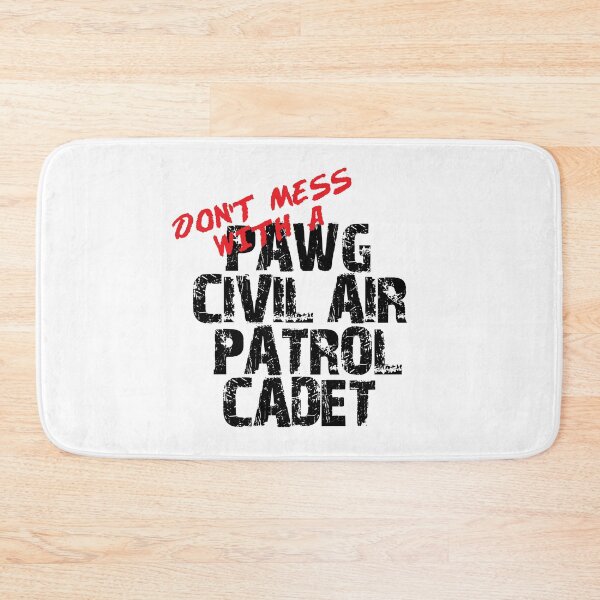 Item preview, Don't Mess with a PAWG Civil Air Patrol Cadet Awesome Distressed Style for PAWG CAP Members and Family designed and sold by JROTCshop.