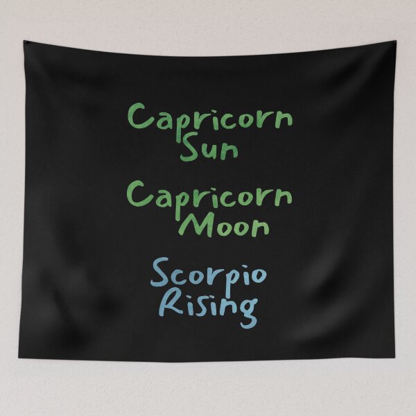 Item preview, Capricorn Sun Capricorn Moon Scorpio Rising Text designed and sold by leomooncreates.