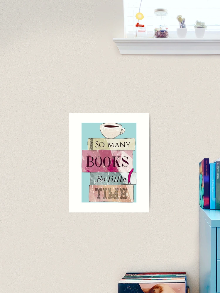 So Many Books, So little Time!