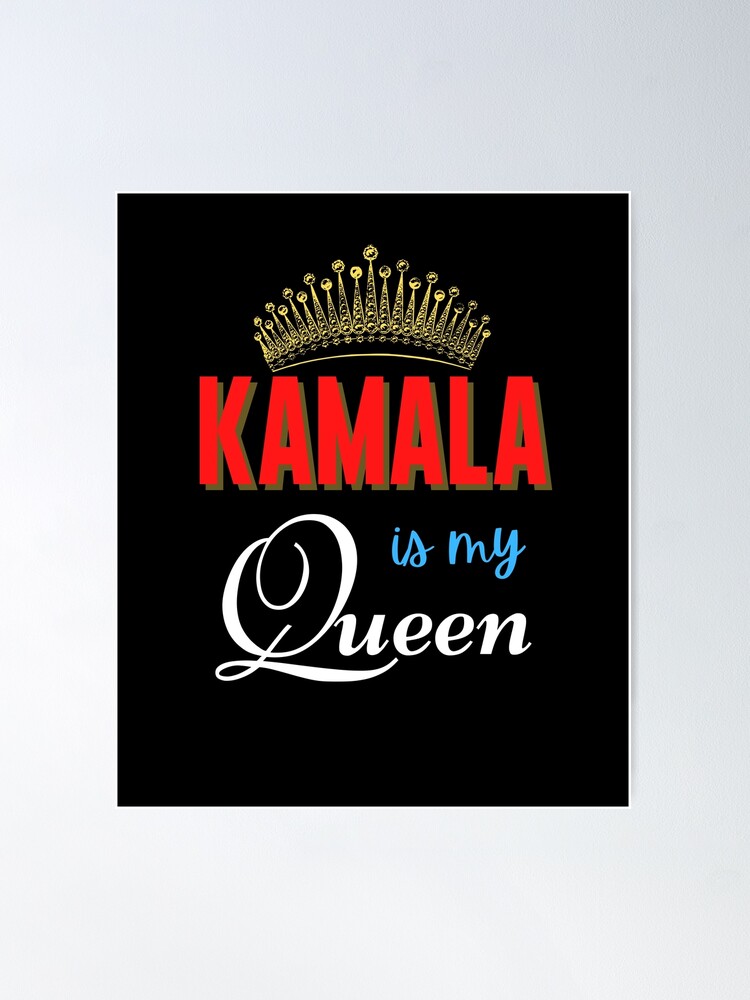 Kamala Is My Queen Kamala Harris V.P. Queen Kamala #queenkamala 