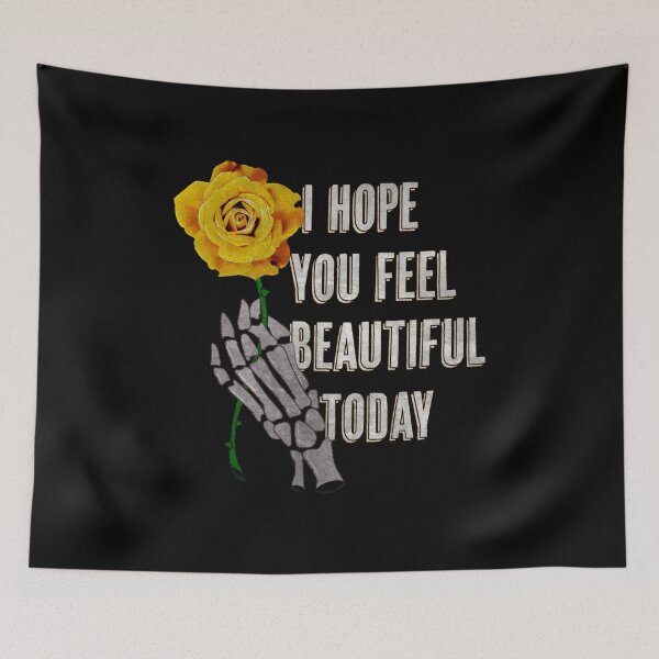 Item preview, I Hope You Feel Beautiful Today designed and sold by sunkissedgrafix.