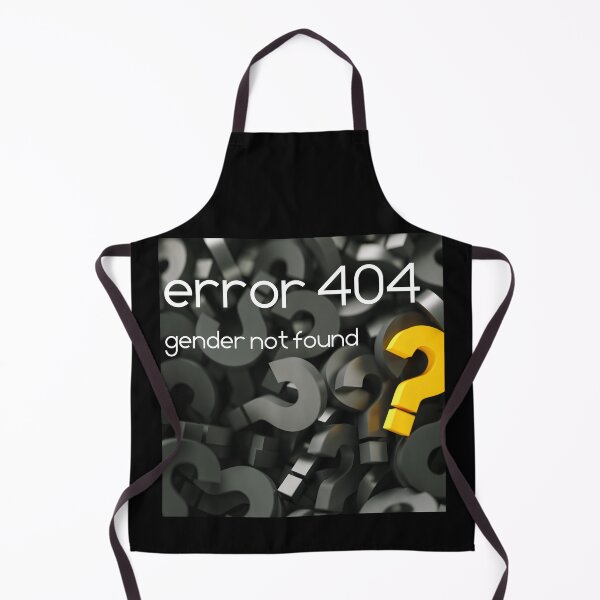 Item preview, Error 404 gender not found designed and sold by TransectionP.