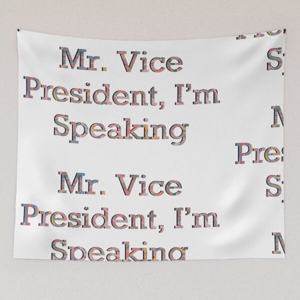 Item preview, Mr. Vice President, I’m Speaking  designed and sold by Isabella Ferrari.