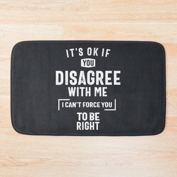 Item preview, It's Okay If You Disagree With Me T-Shirt I Can't Force You designed and sold by cidolopez.