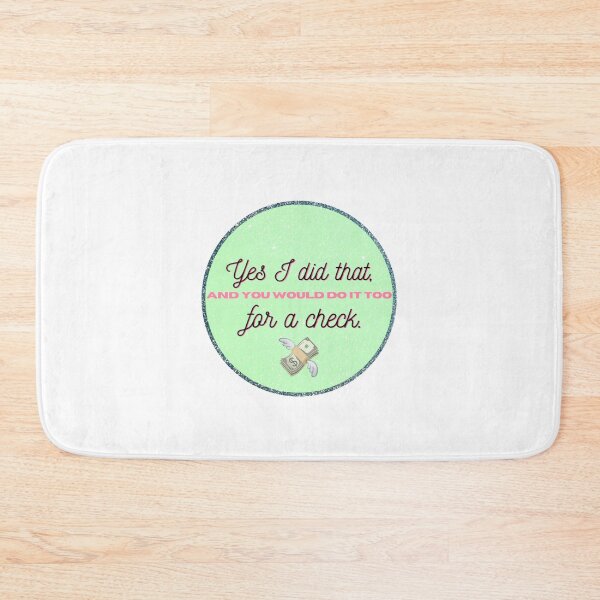 Item preview, Yes I did that, and you would do it too for a check designed and sold by picouticout.