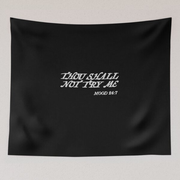 Item preview, Thou shall not try me designed and sold by Monkey204.